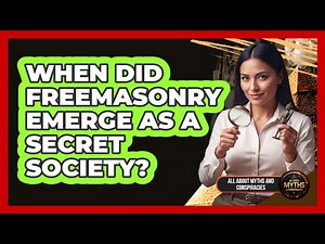 When Did Freemasonry Emerge As A Secret Society?