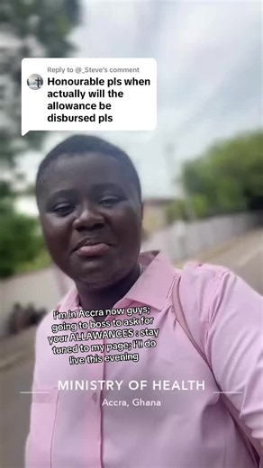 I’m in Accra now — going to ask for your allowance