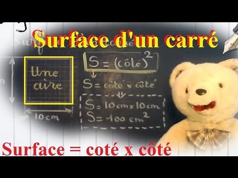 Calculer une surface ou l'aire d'un carré : Mathématique CM1 CM2 6ème 5ème