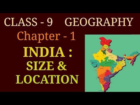 NCERT Class 9 Geography – Chapter 1🌍 India: Size and Location (Easy Notes + Map Explanation)