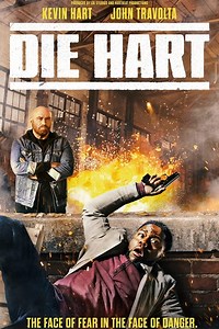 Die Hart Summary, Trailer, Cast, Where to Watch and More