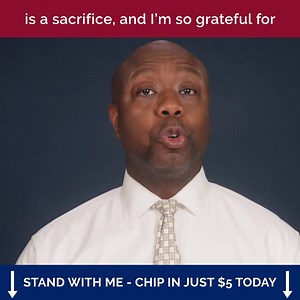 I understand that every donation made is a sacrifice. That’s why I’m asking you for just $5 today to help me take back our Republican Senate Majority. Just $5 could be the difference between victory and defeat in the midterms and I need your help before it’s too late! | Tim Scott