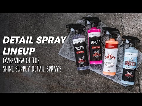Overview of the Shine Supply Detail Sprays | Shine Supply Products
