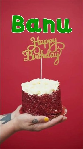 Happy Birthday BANU Happy Birthday Song Birthday Wishes Birthday Party