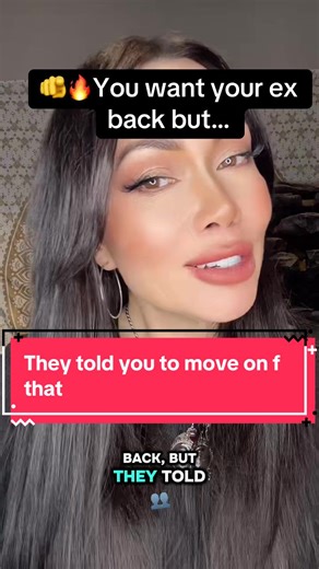 How to Get Your Ex Back After Being Told to Move On