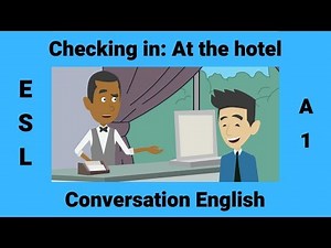 Travel English: Checking in at Hotel