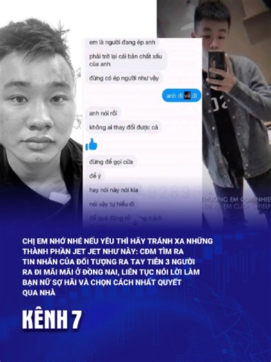 Chị em nhớ nhé nếu yêu thì hãy tránh xa những thành phần jet jet như này: CĐM tìm ra tin nhắn của đối tượng ra tay tiễn 3 người ra đi mãi mãi ở đồng nai, liên tục nói lời làm bạn nữ sợ hãi và chọn cách nhất quyết qua nhà #kenh7 #kenh7breakingnew #drama #vietnam #dongnai #dieutra #phaan