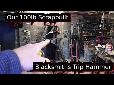 Blacksmiths Powerhammer - 100lb Trip Hammer - Homebuilt