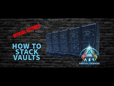 How to Stack Vaults | Ark Survival Ascended | Official Settings | Building Tips & Tricks