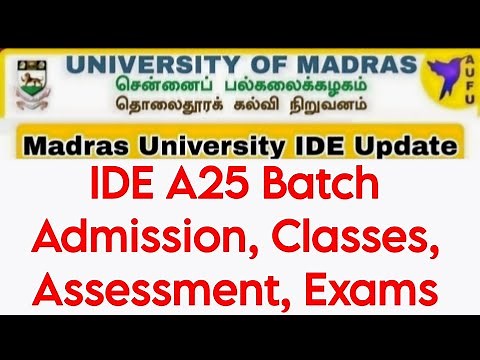 Madras University IDE A25 Batch Admission, Classes, Assessment,Exams👍