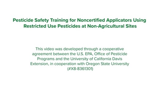 Pesticide Safety Training for Noncertified Applicators Using RUPs at Non-Agricultural Sites