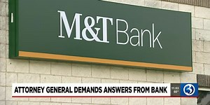 CT attorney general seeking answers from M&T Bank over consumer, employee complaints