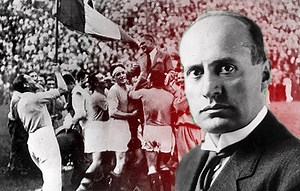 Fascism and Football: How Italy won the 1934 and 1938 World Cup