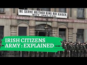 Irish Citizen Army Explained in Less than 5 Minutes