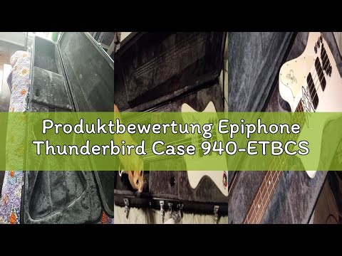 Produktbewertung Epiphone Thunderbird Case 940-ETBCS