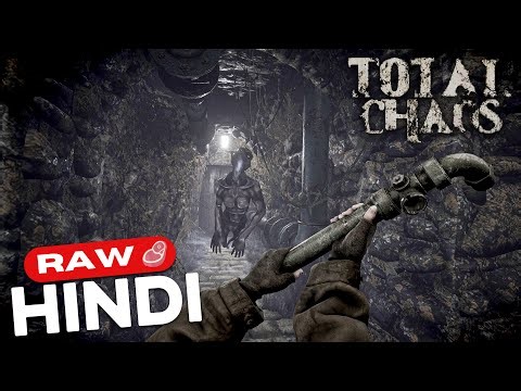 TOTAL CHAOS (HINDI) GAMEPLAY | EXTREME FEAR, DARK ATMOSPHERE & CHAOS