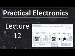 Practical Electronics - Lecture 12