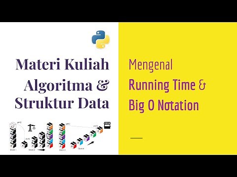 Algoritma Pemrograman 02 | Running Time & Big O Notation | Kuliah Online