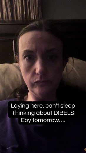 Kindergarten Teacher's DIBELS Test Stress