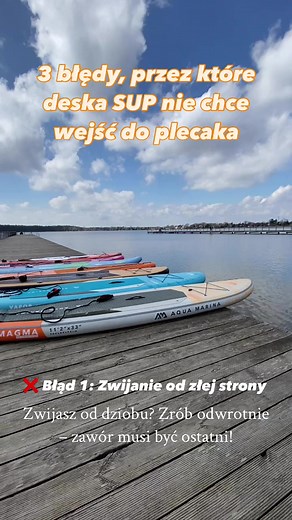 Jak prawidłowo składać deskę SUP – poradnik krok po kroku