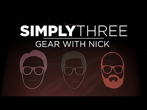 Simply Three - Gear with Nick