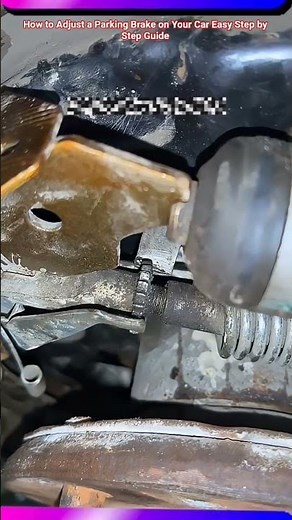 How to Adjust a Parking Brake on Your Car Easy Step by Step Guide #shorts #mechanic #popuf
