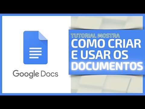 Como Criar e Usar Documentos no Google Docs