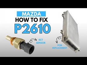 Mazda : How to Fix the P2610 Engine Error Code with 3 Methods