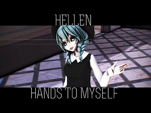 mmd - [hands to myself]