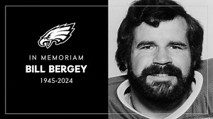 Eagles mourn the passing of Bill Bergey, NFC Champion and member of the franchise's Hall of Fame