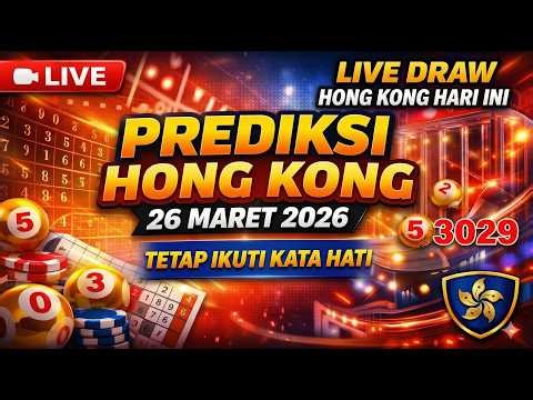 PREDIKSI HK POOLS 26 MARET 2026 | BOCORAN HK MALAM INI | RUMUS JITU HK POOLS