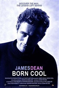James Dean Born Cool (2001) - Movie
