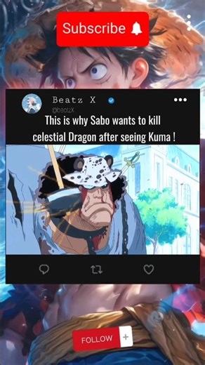 This is why sabo wants to kill celestial dragon after seeing kuma #sabo #onepiece