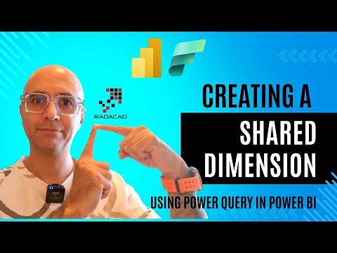 Creating a Shared Dimension in Power BI Using Power Query Basics and Foundations of Modeling
