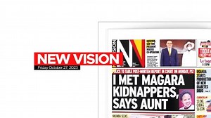 Highlighting the top stories in today's New Vision. Get a copy of...