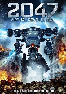 Movie Review – 2047: Virtual Revolution (2017)