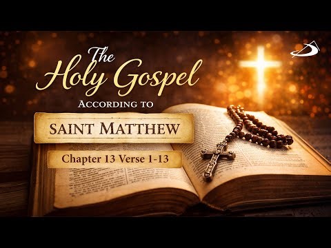The Holy Gospel According to St. Matthew | 13:1-13 | Animated Audio-Visual Bible