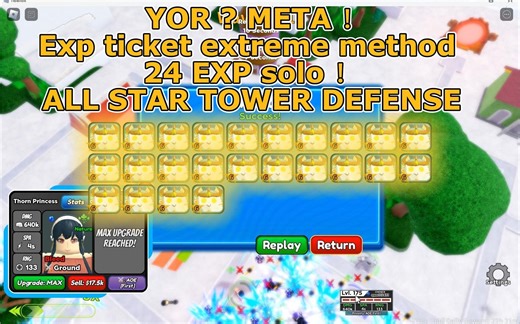 超强YOR? astd exp ticket 极限模式 获得24个六星经验宝宝 | ALL STAR TOWER DEFENSE