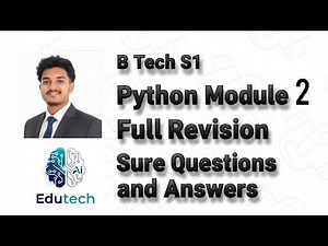 KTU B Tech S1 Algorithmic Thinking with Python (UCEST105) Module 2 Full Revision