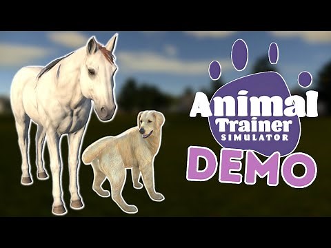 trying out an upcoming pet game! Animal Trainer Simulator Demo