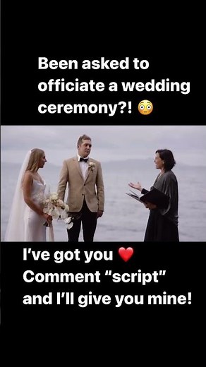 I know what it’s like to freak out when you have to write and deliver a wedding ceremony script