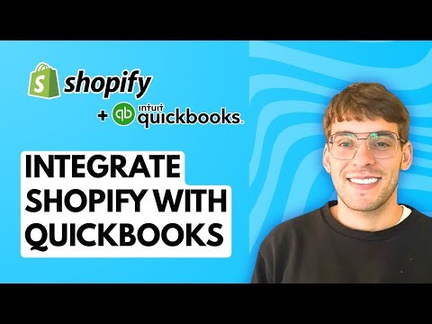 How to Integrate Shopify with Quickbooks [2026 Full Guide]