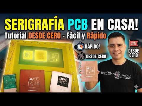Cómo hacer Serigrafía (screen) para PCB en casa: Tutorial desde cero Fácil y Rápido editronikx