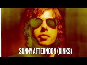 Dax Riggs - Sunny Afternoon (The Kinks)