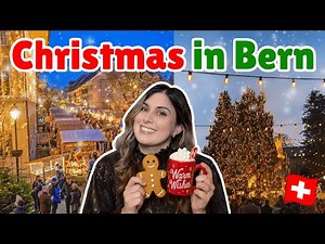 BERN CHRISTMAS MARKETS, SWITZERLAND | Exploring Weihnachtsmarkt & Sternenmarkt