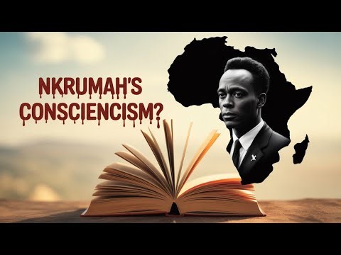 What is Nkrumah's Philosophical Consciencism?