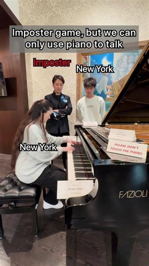 Imposters game: but we can only use piano to talk