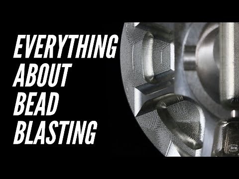 Everything About Bead Blasting