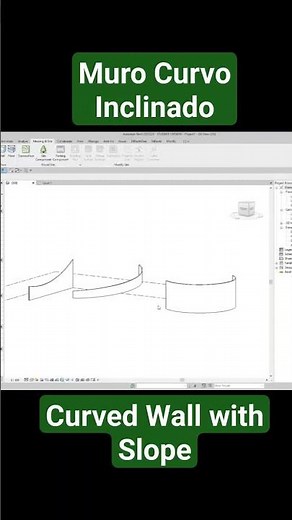 Muro Curvo Inclinado Revit | Curved Wall with Slope Revit