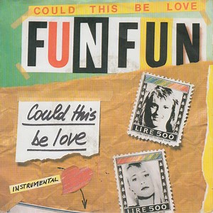 Fun Fun - Could This Be Love